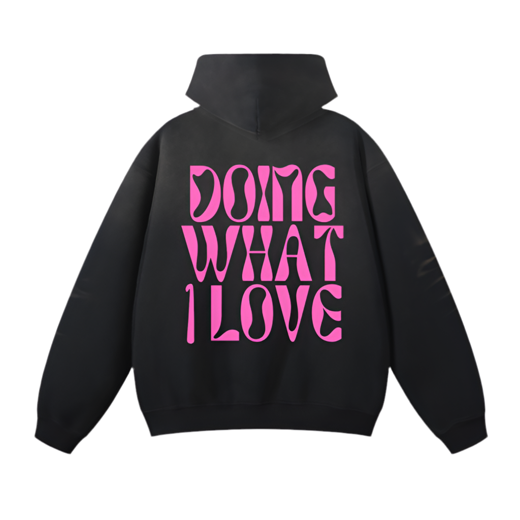 Doing What I Love Hoodie (Super Soft)