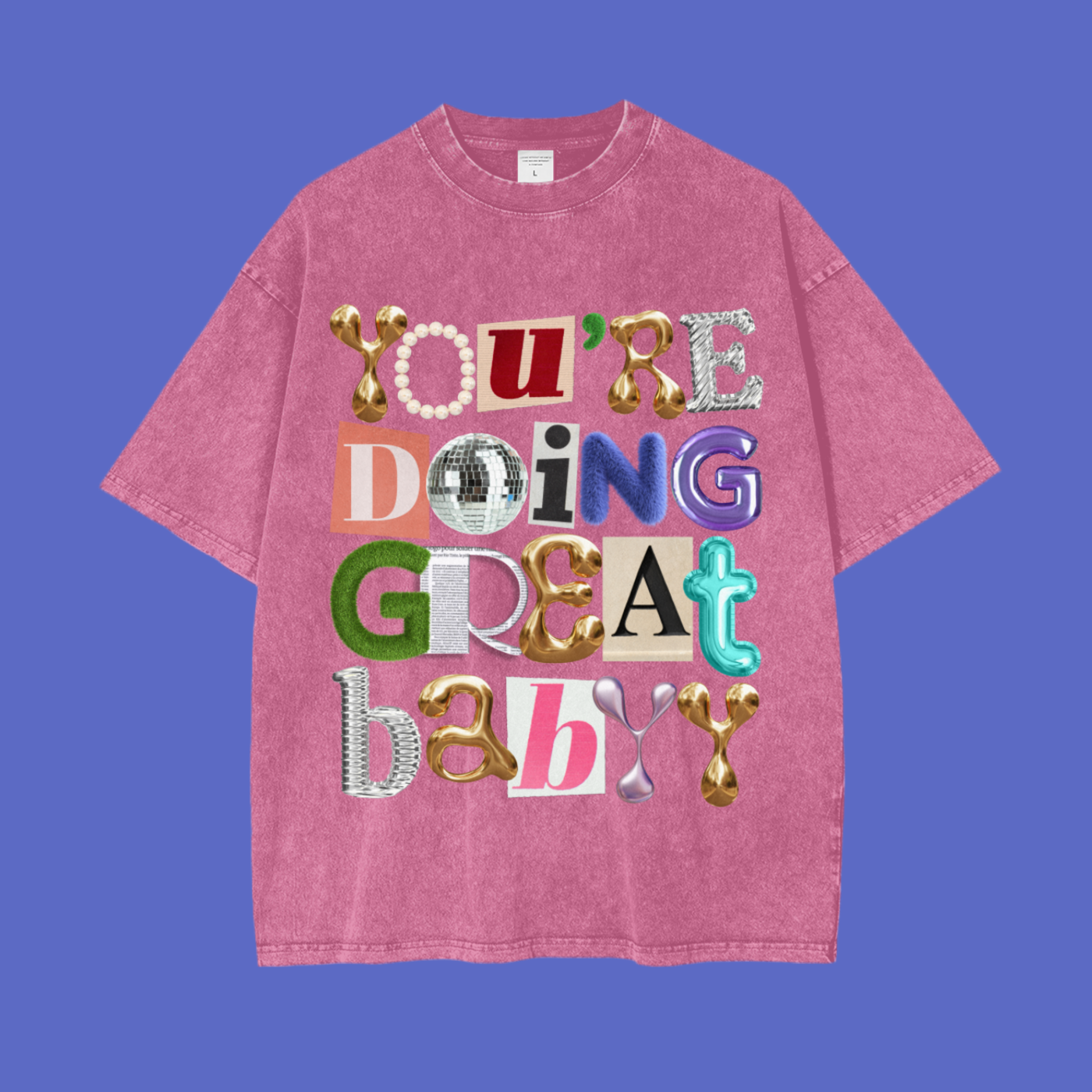 Doing Great Babyy Tee